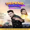 Deep Dhillon & Jaismeen jassi - Depend On Truck - Single